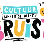 Cultuur binnen de Dijken Bruist!